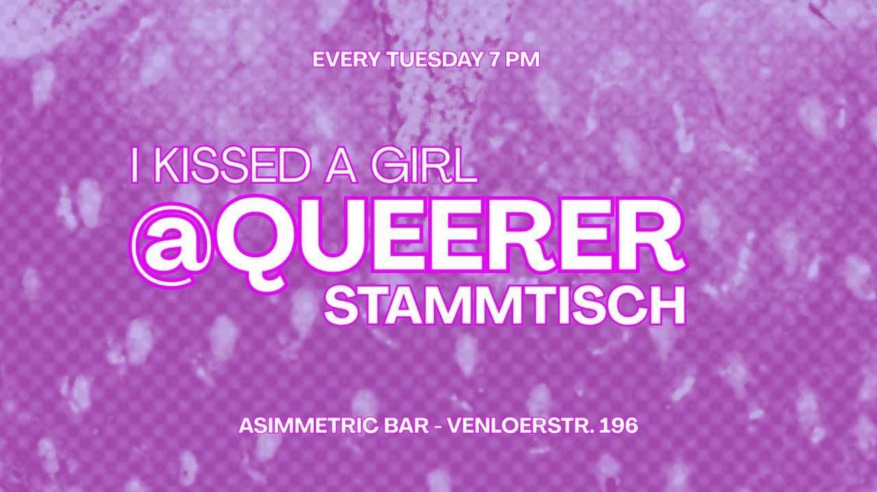 I kissed a Girl @ queererstammtisch