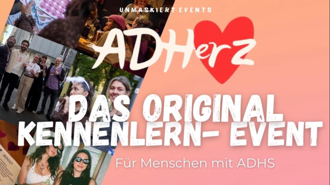 ADHERZ ❤️ Ein Unmaskiert Event