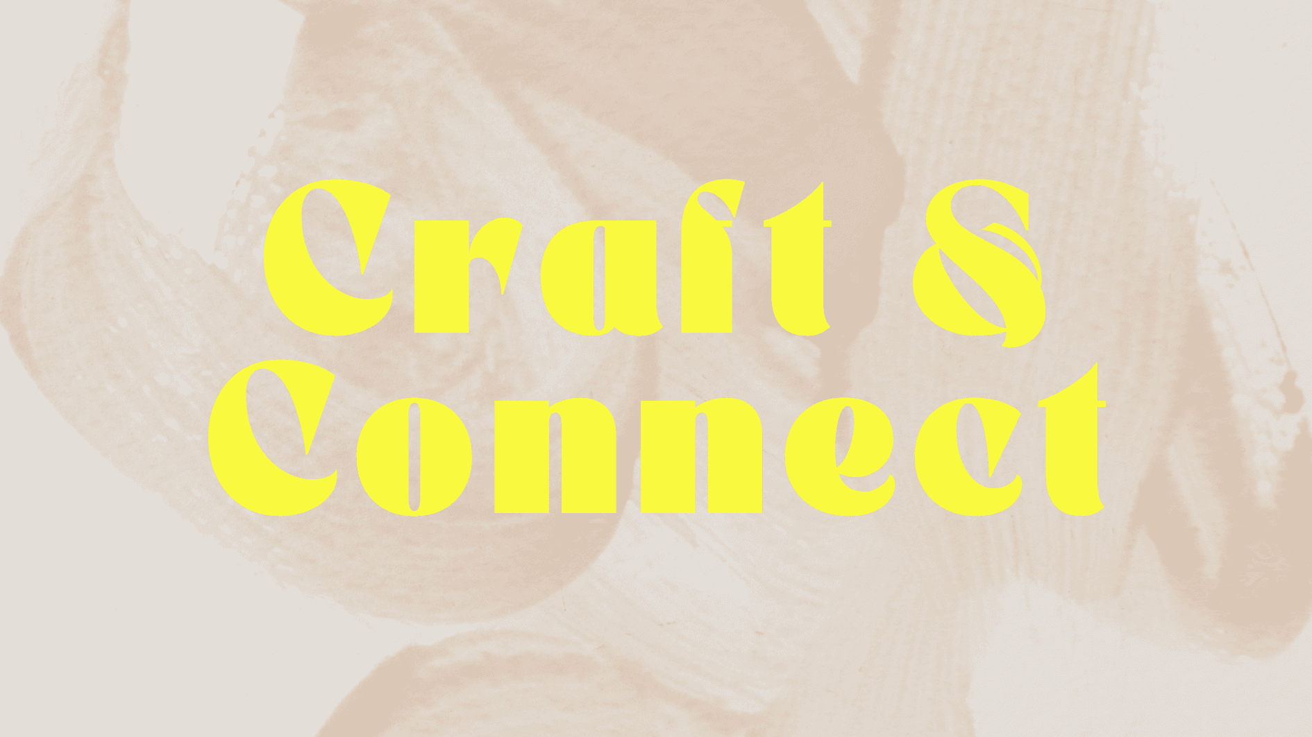 Craft & Connect