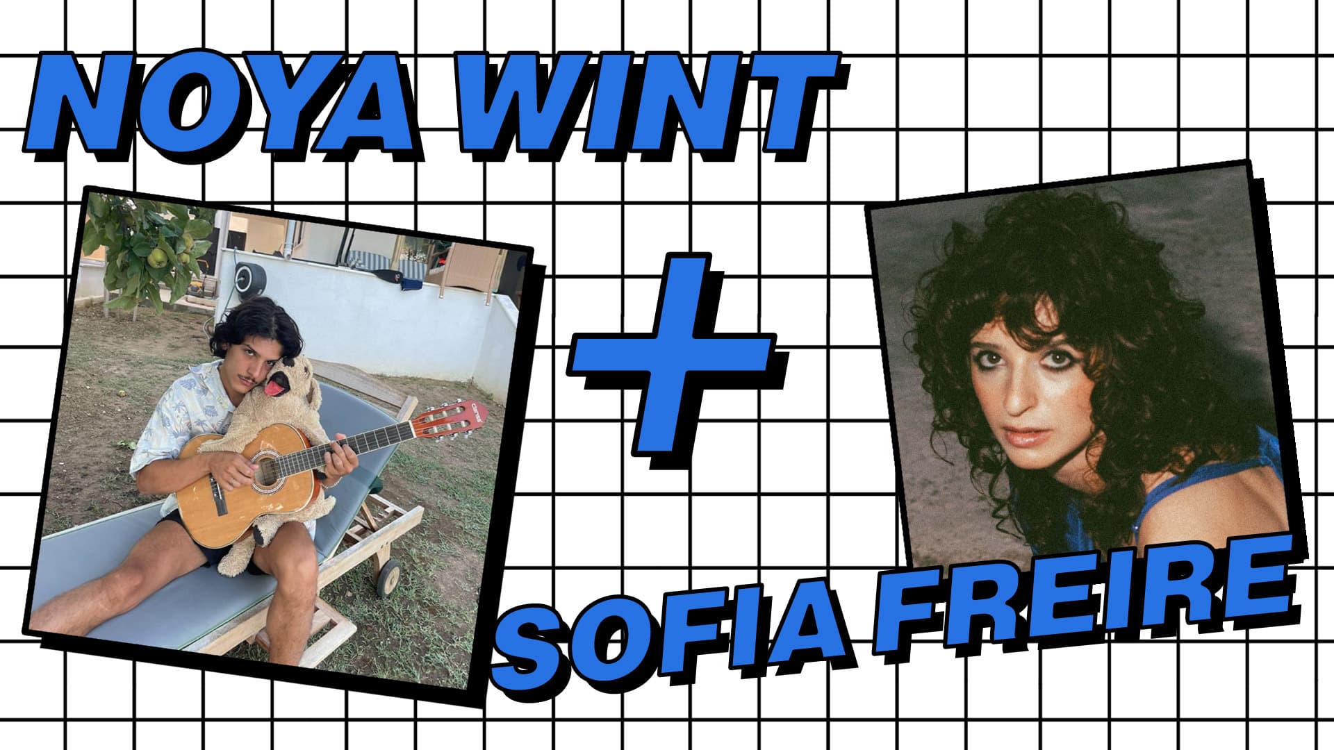 Noya Wint, Sofia Freire