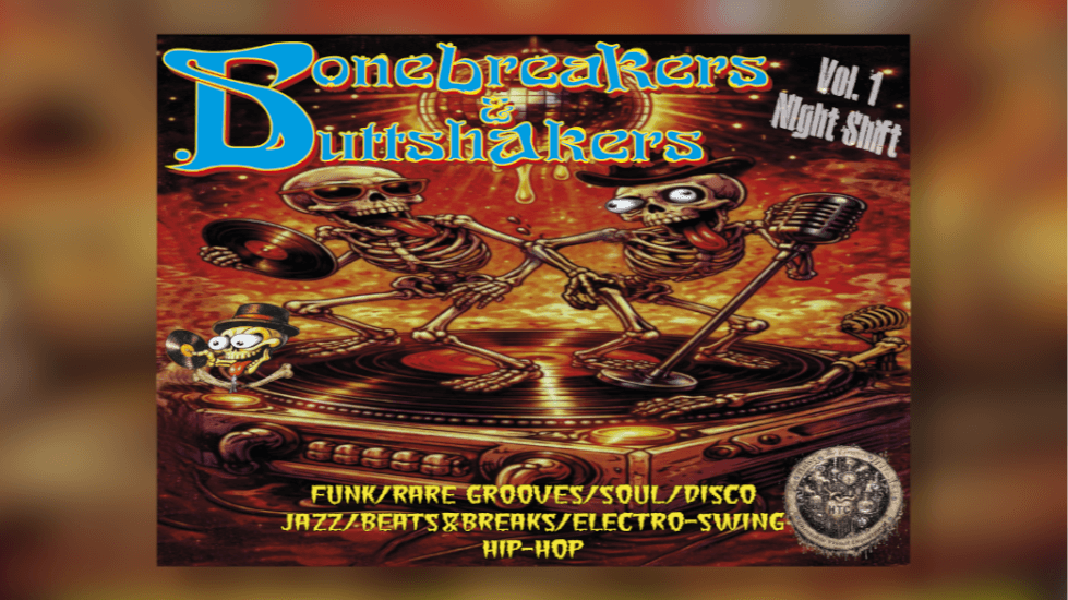 BONEBREAKERS & BUTTSHAKERS Vol. 1 - Night Shift– Der Abend, an dem selbst Knochen tanzen