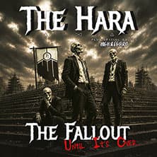 THE HARA - The Fallout - Until it's over