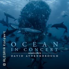 OCEAN in CONCERT - Narrated on Film by David Attenborough