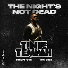 Tinie Tempah - The Night's not dead Tour