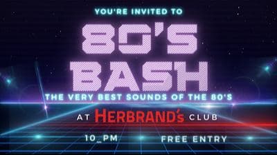 80's BASH! @HERBRAND's CLUB | EINTRITT FREI