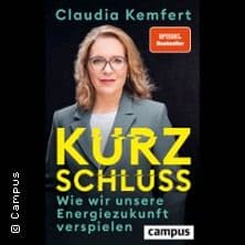 Claudia Kemfert: Kurzschluss – Wie wir unsere Energiezukunft verspielen