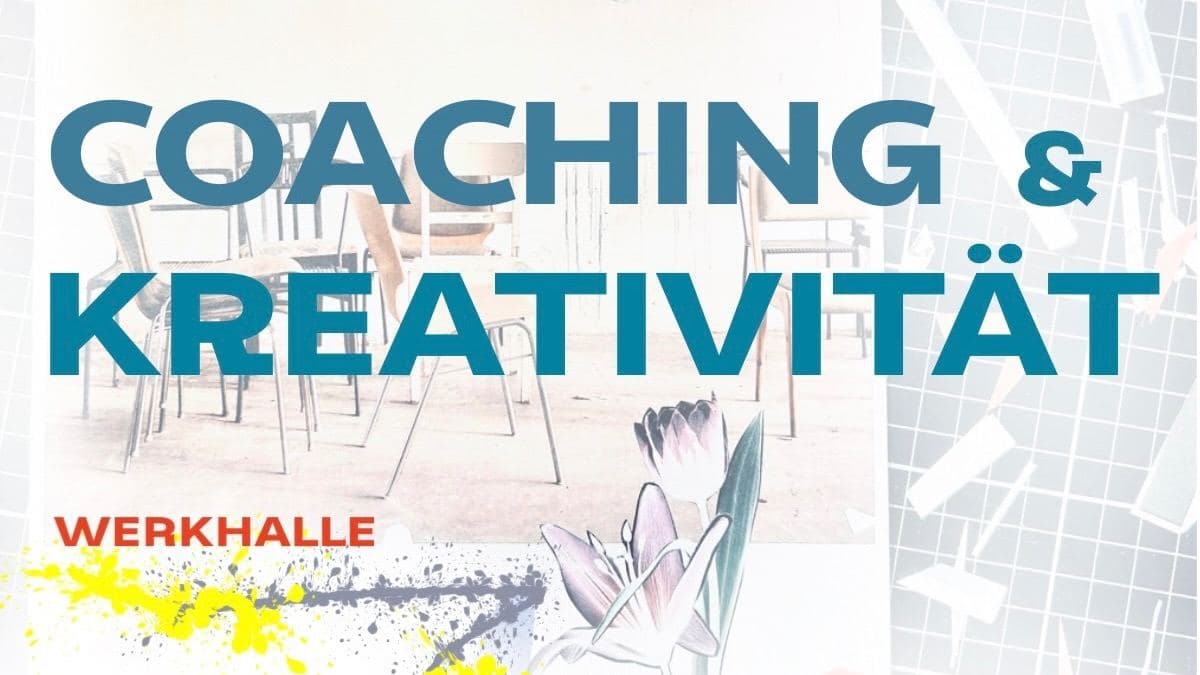 Coaching & Kreativität - Raum für Reflexion, Klarheit und Perspektiven