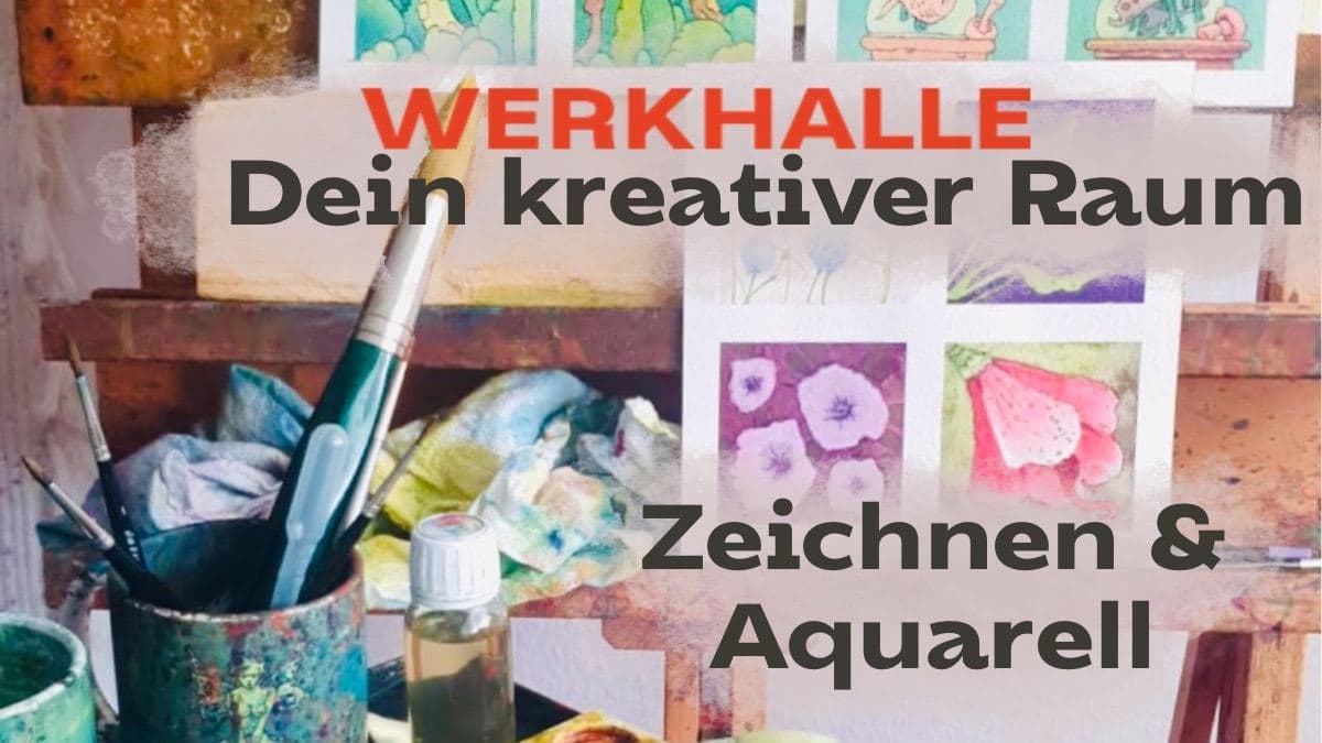 Dein kreativer Raum: Zeichnen und Aquarell // eine 5-teilige Kursreihe mit Michael