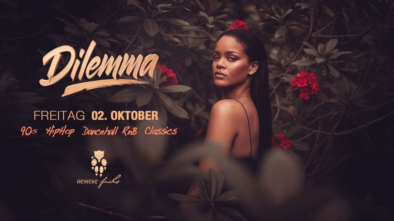 "Dilemma" • 90's & 00's • HipHop • RnB - Köln