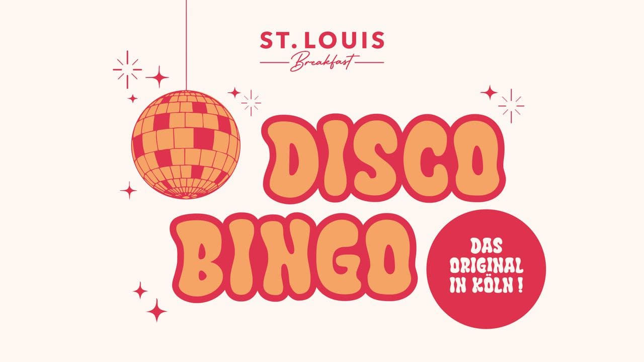 Disco Bingo im ST. LOUIS Breakfast – Das Original in Köln!