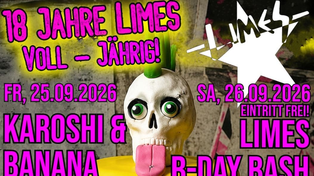 EINTRITT FREI! 18 Jahre LIMES KÖLN Geburtstags WE - Birthday Bash PARTY INKL ALL NIGHT HAPPY HOUR!