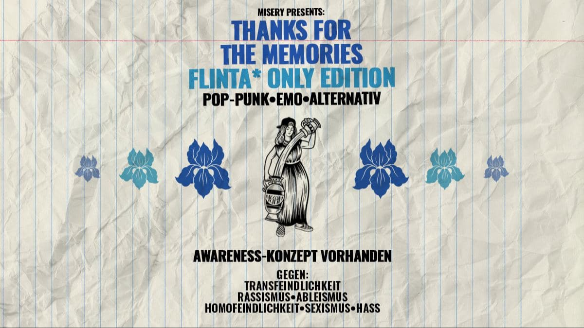 (FLINTA* PARTY) Thanks for the Memories - By Misery