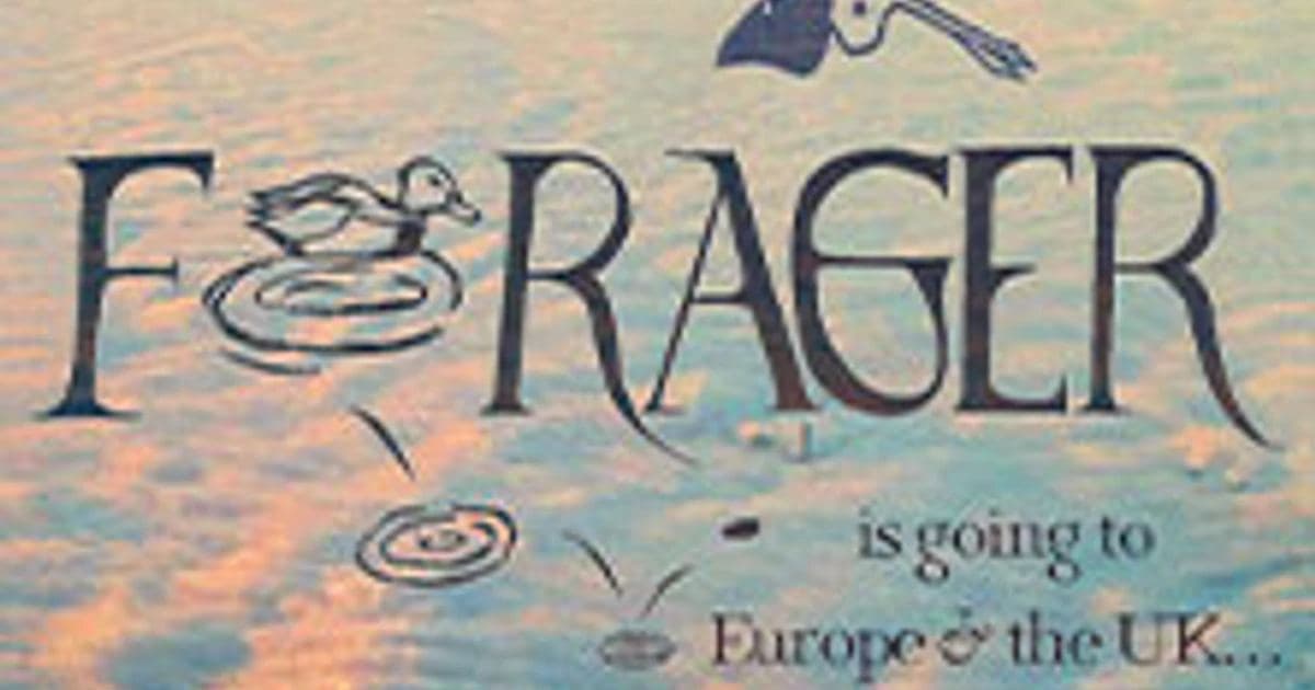 FORAGER - is going to Europe & the UK… Suppport: Vylla