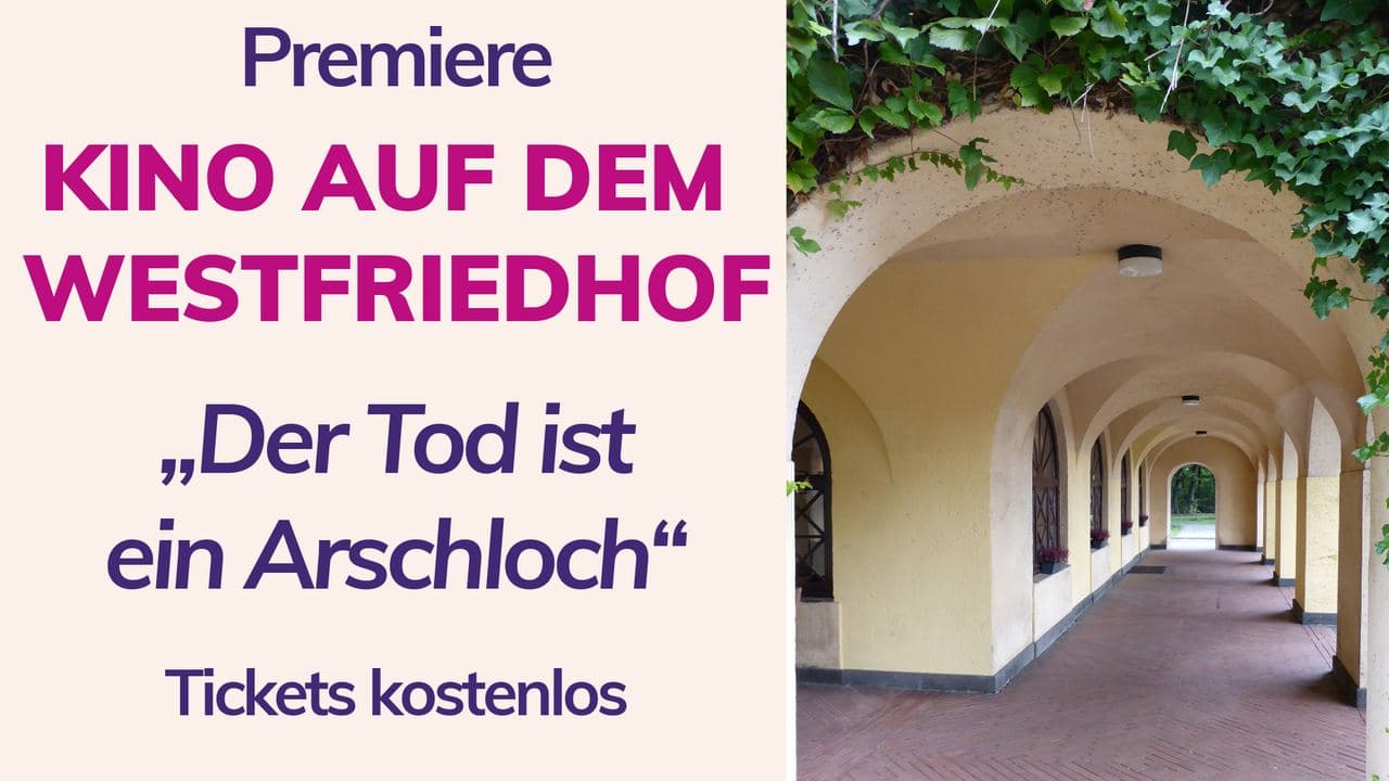 Friedhofskino "Der Tod ist ein Arschloch"