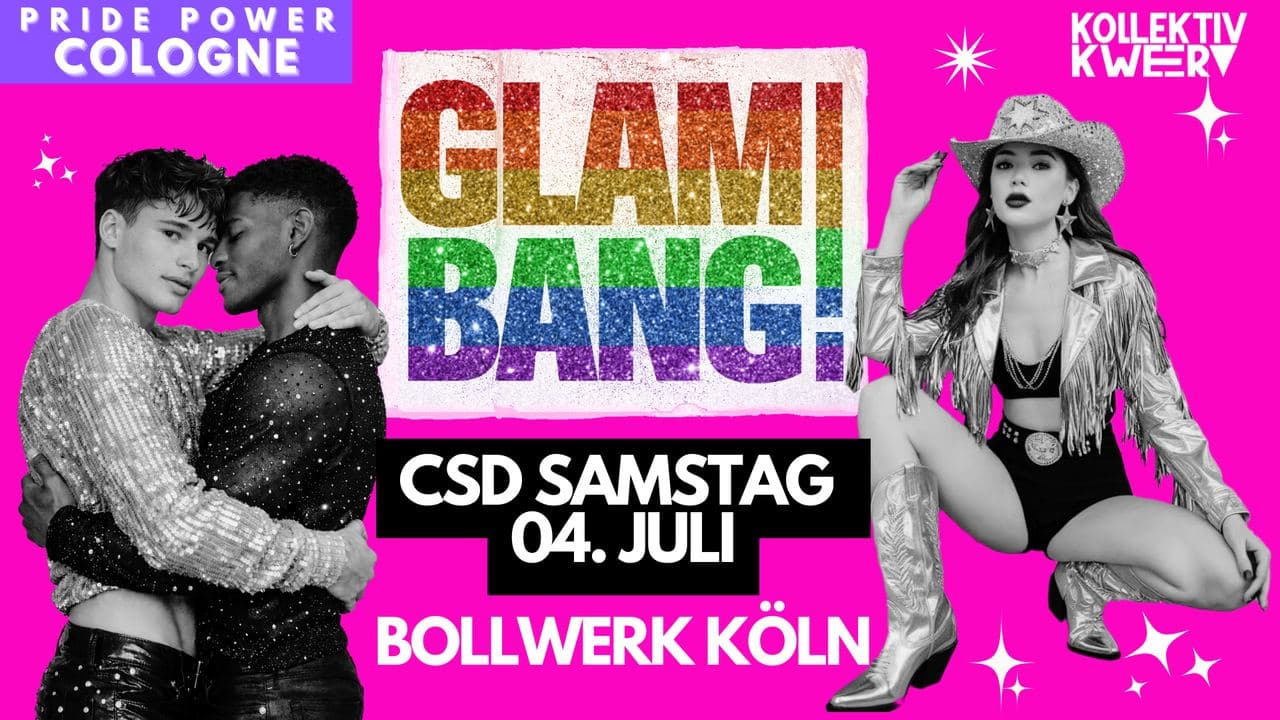 GLAM BANG! - CSD PARTY