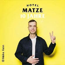 Hotel Matze - 10 Jahre Hotel Matze