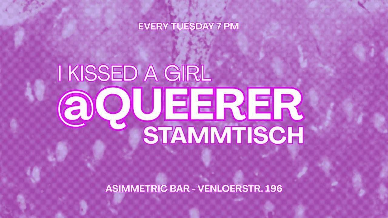 I kissed a Girl @ queererstammtisch