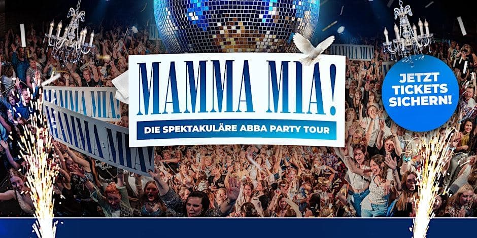 KÖLN - MAMMA MIA PARTY – ABBA TOUR / KONZERT - FAST AUSVERKAUFT