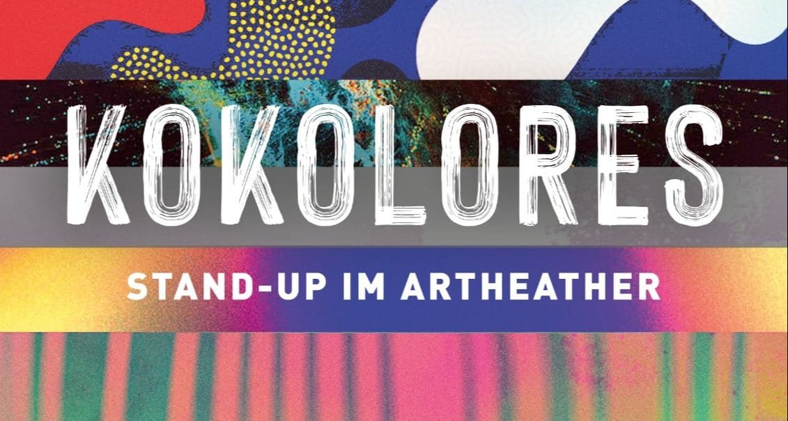 Kokolores - Stand-up im Artheater