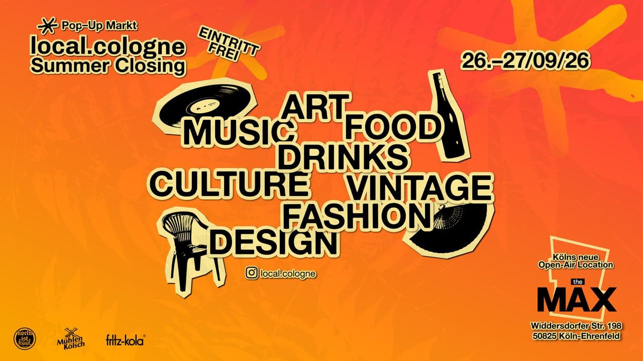 local.cologne Pop-Up Markt in Köln-Ehrenfeld in neuer Open Air Location "The MĀX" - 26. & 27.09.