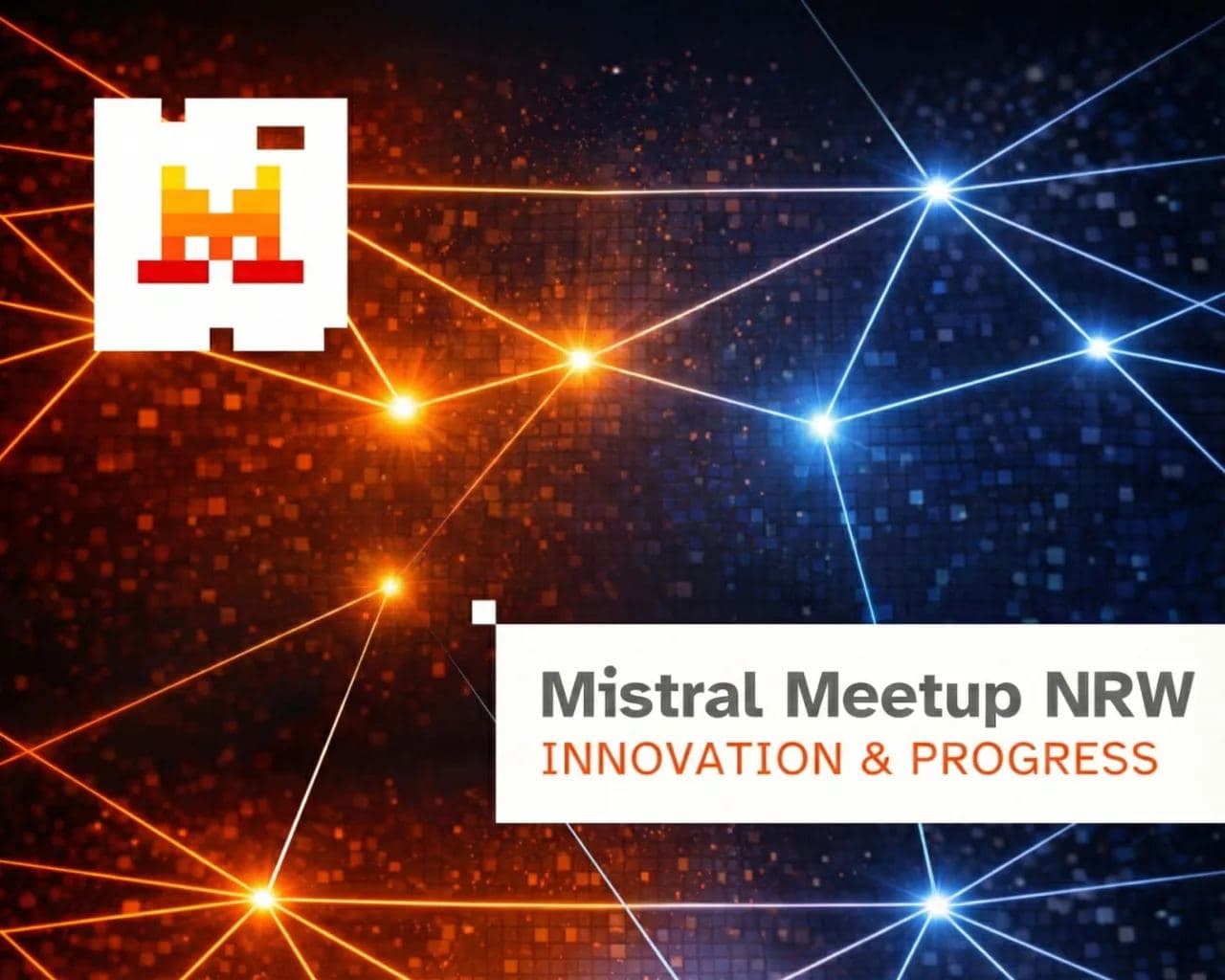 Mistral Meetup NRW: Show & Tell