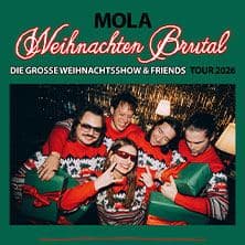 Mola - Weihnachten Brutal - Die große Mola Weihnachtsshow & Friends