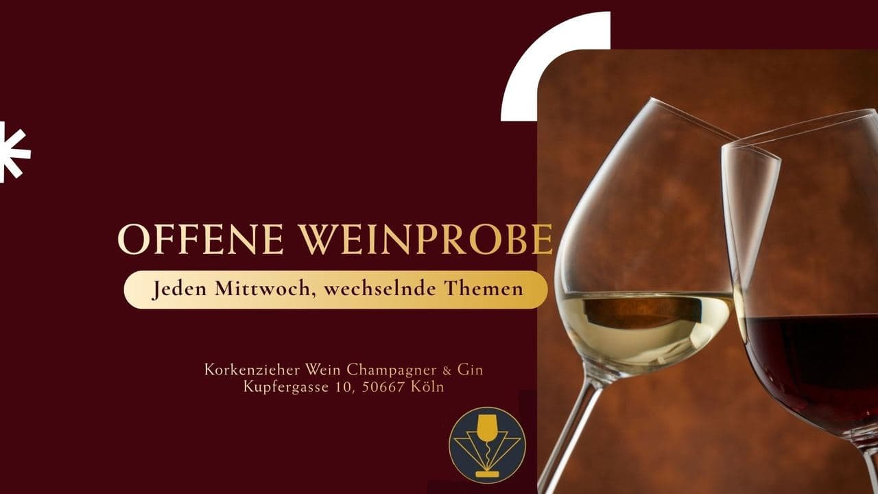 Offene Weinprobe in Köln | Jeden Mittwoch wechselnde Themen | Korkenzieher Champagner Gin & Weinbar Köln