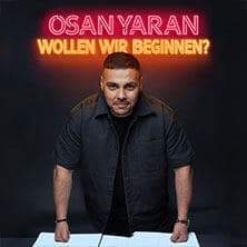 Osan Yaran - Wollen wir beginnen?