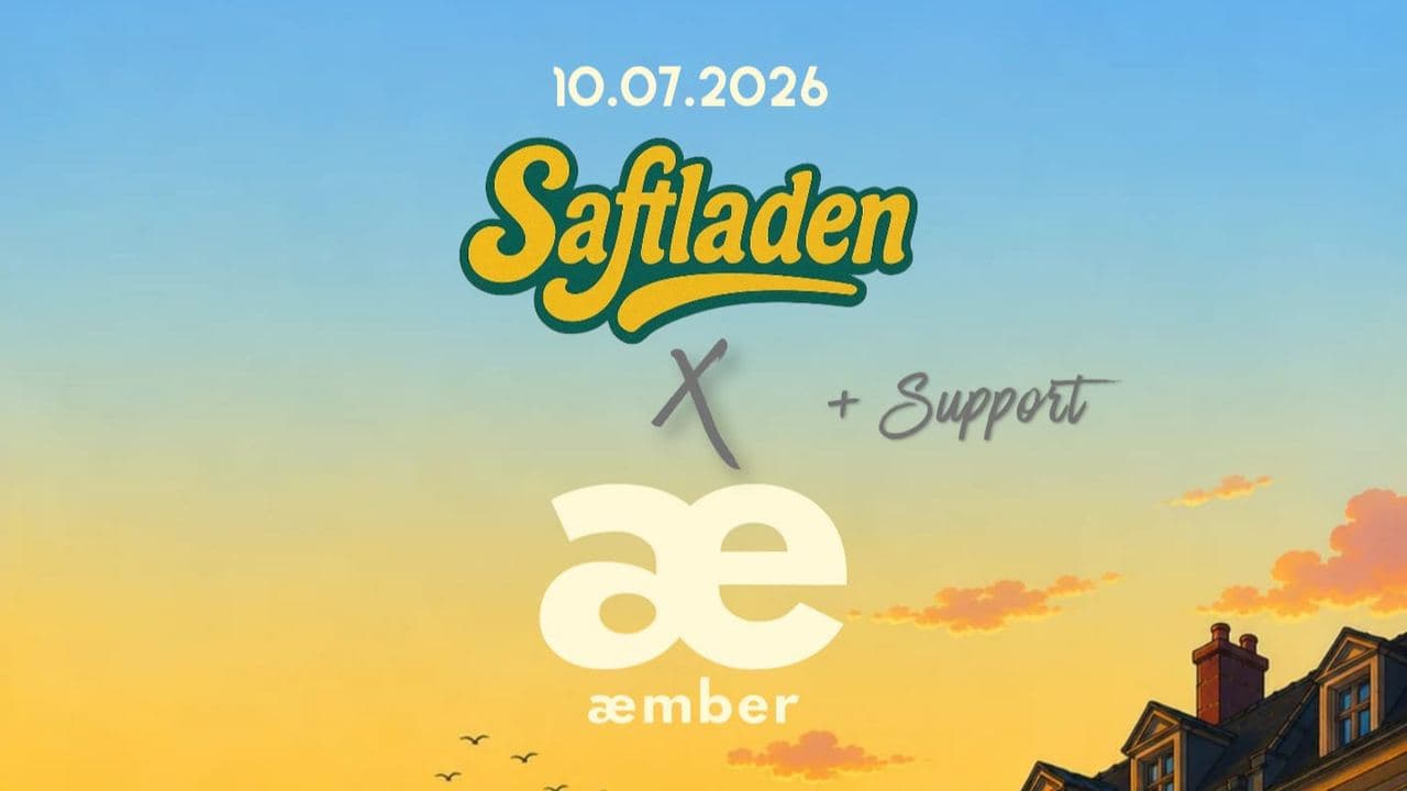 Saftladen x æmber