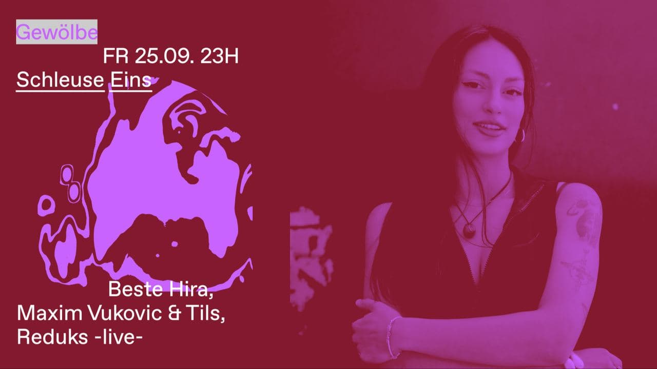 Schleuse Eins w/ Beste Hira, Maxim Vukovic & Tils, Reduks -live-