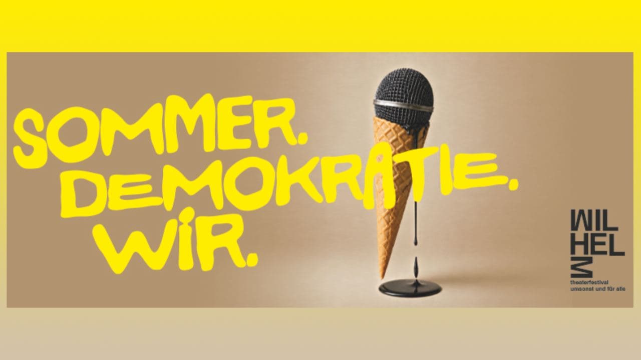 Sommer. Demokratie. Wir