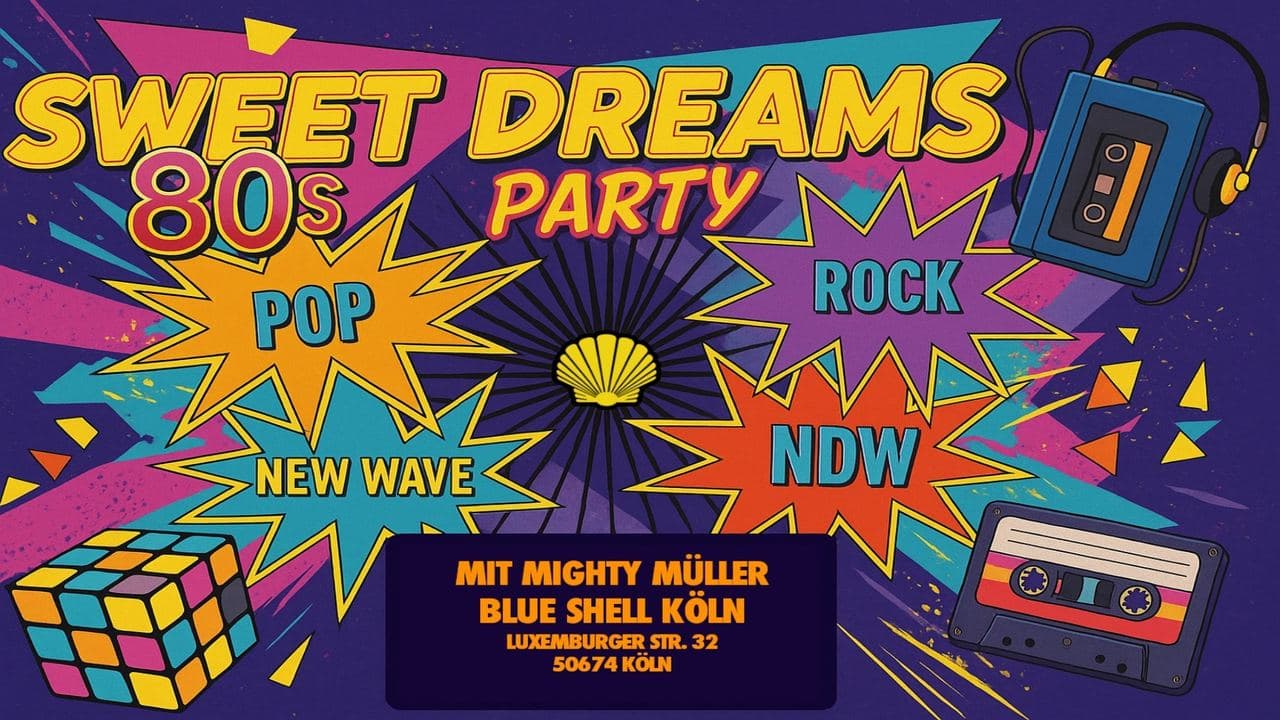 SWEET DREAMS - 80s-Party