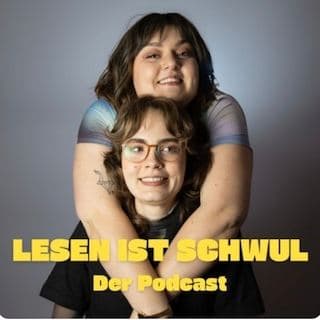 Teresa Reichl und Lena Krebs - Lesen ist schwul - Podcast