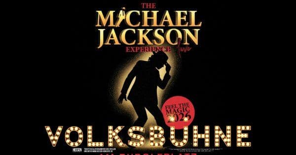 The Michael Jackson Experience - Feel the Magic 2026