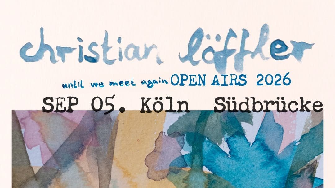 Until We Meet Again - Christian Löffler LIVE I Köln (Open Air)