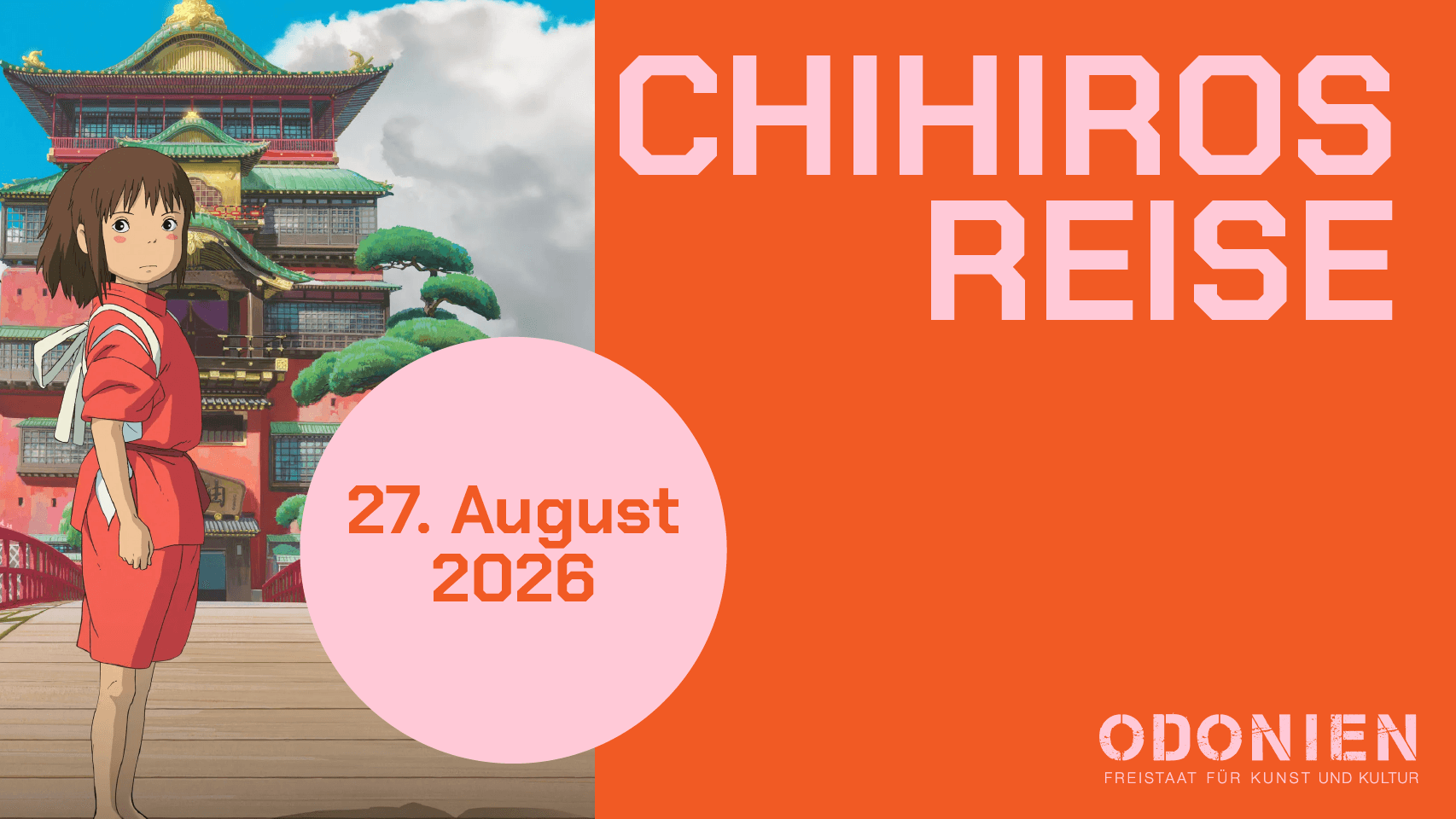KINO OPEN AIR / Chihiros Reise ins Zauberland