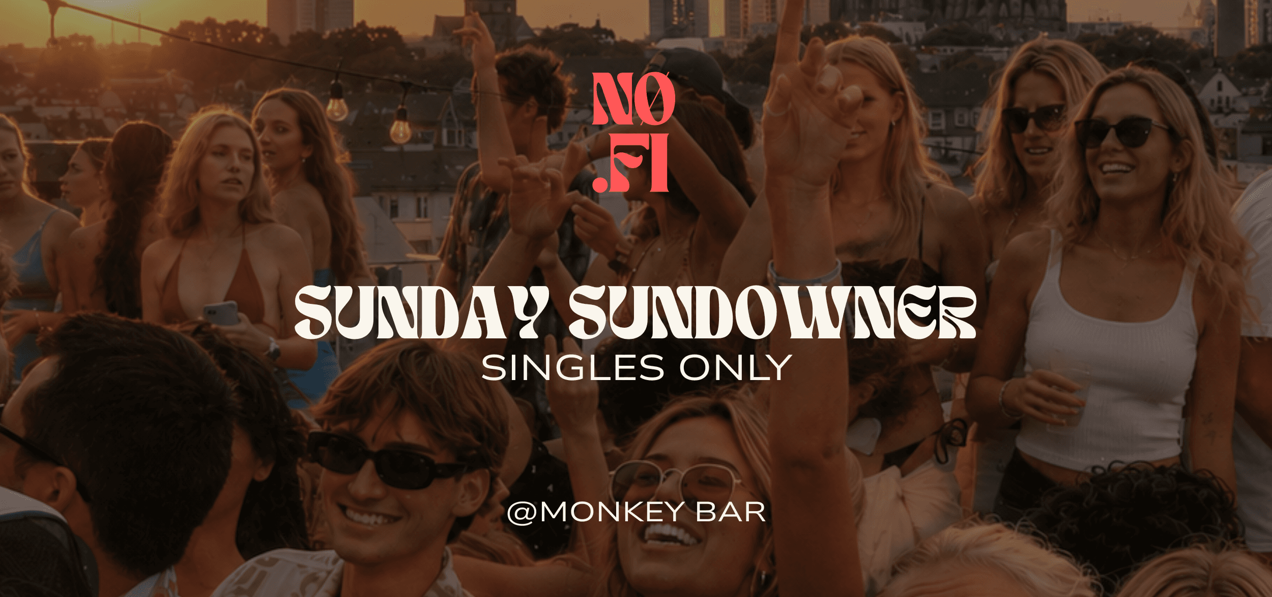 SUNDAY SUNDOWNER | SINGLES ONLY