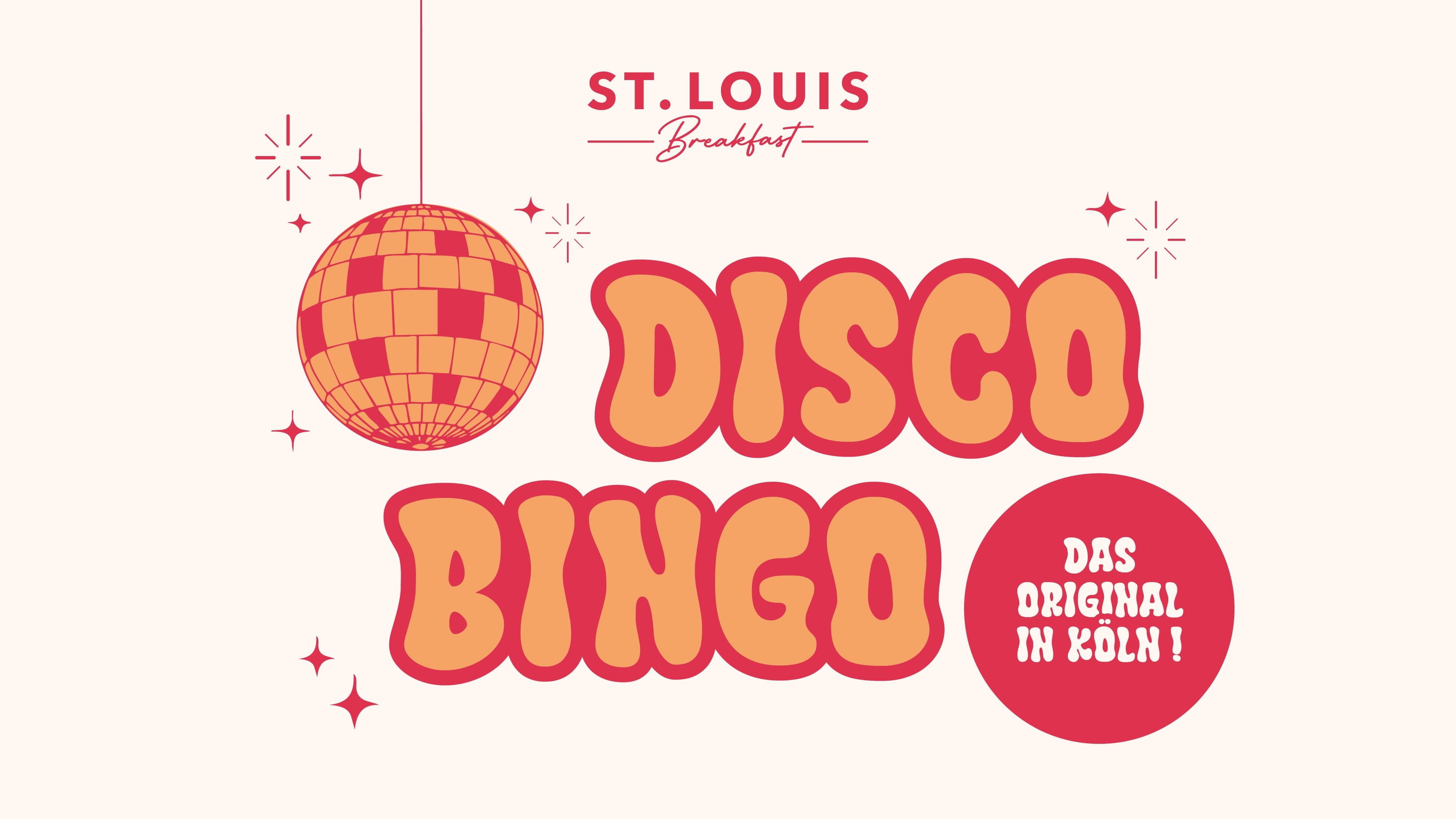 Disco Bingo im ST. LOUIS Breakfast – Das Original in Köln!
