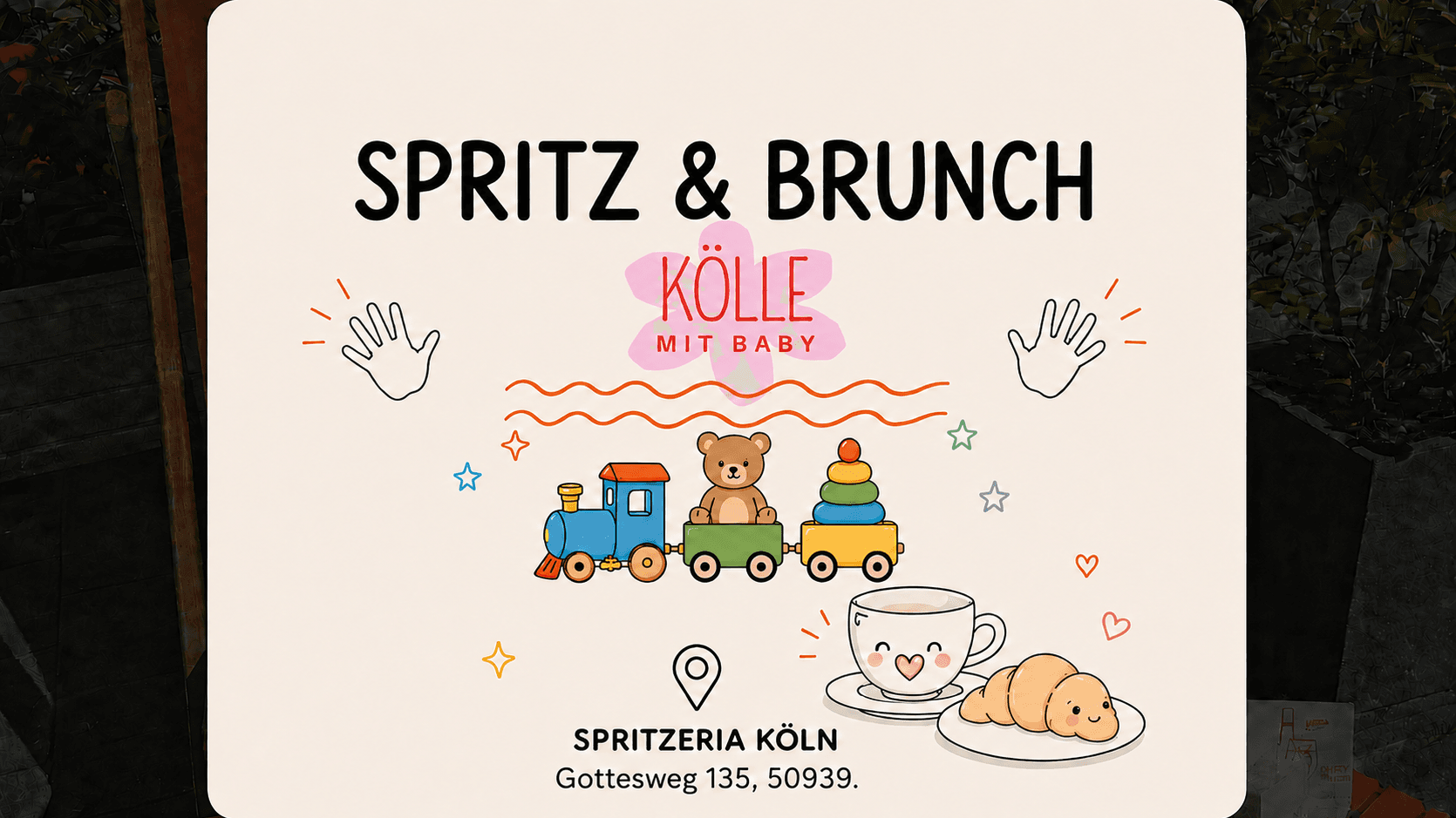 Spritz & Brunch x Kölle mit Baby
